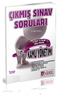 3. Sınıf Bahar Dönemi Kamu Yönetimi Çıkmış Sorular 2012 - 2013