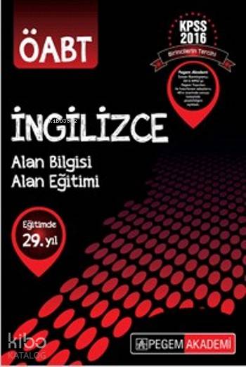 KPSS ÖABT İngilizce Konu Anlatımlı 2016; Alan Bilgisi Alan Eğitimi