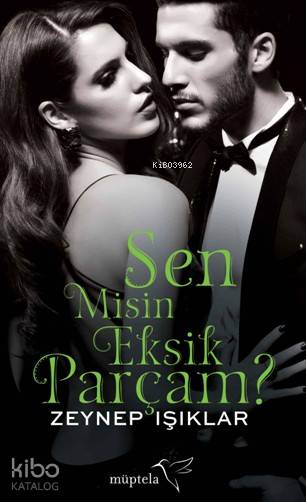  Sen Misin Eksik Parçam | Şükrü Karakoç | Zeynep Işıklar | Esra Baş | Can KaraTuğçe Nida Sevin | Müptela Yayınevi | 9786059021661 | 