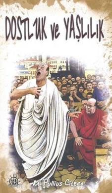  Dostluk Ve Yaşlılık | Marcus Tullius Cicero | Yason Yayınları | 9786059317207 | 