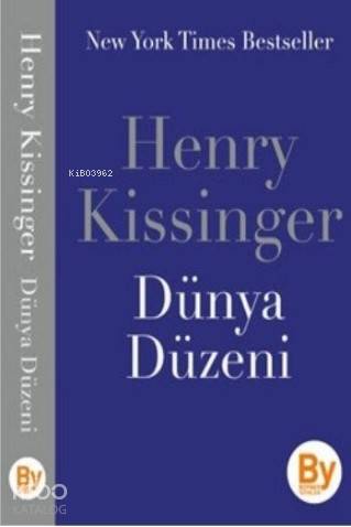  Dünya Düzeni | Dünya Düzeni | Henry Kissinger | Sinem Sultan Gül | Boyner Yayınları | 9789757004745 