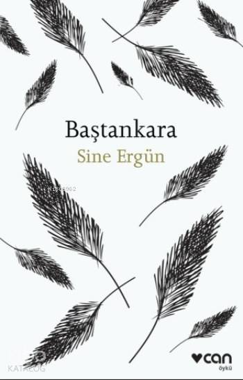  Baştankara | Sine Ergün | Can Yayınları | 9789750732379 | 