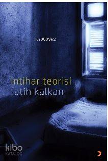  İntihar Teorisi | Fatih Kalkan | Cinius Yayınları | 9786053238898 | 