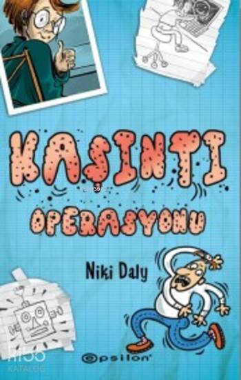  Kaşıntı Operasyonu | Kaşıntı Operasyonu | Mert Doğruer | Emirhan Aydın | Niki Daly | Epsilon Yayınevi | 9786051732091 