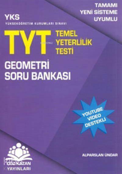  YKS TYT Geometri Soru Bankası | YKS TYT Geometri Soru Bankası | Alparslan Ündar | Çöz Kazan Yayınları (Hazırlık) | 9786058211520 