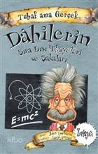  Dahilerin Sıra Dışı Hikayeleri ve Şakaları Tuhaf Ama Gerçek | Dahilerin Sıra Dışı Hikayeleri ve Şakaları Tuhaf Ama Gerçek | John Townsend | David Antram | Yağmur Çocuk | 9786052185124 
