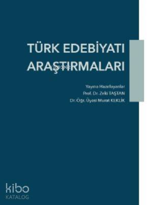  Türk Edebiyatı Araştırmaları | Zeki Taştan | Hiper Yayınları | 9786052816523 | 