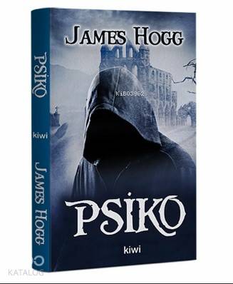  Psiko | James Hogg | Atilla Erleten | Kiwi Yayınevi | 9786057915665 | 