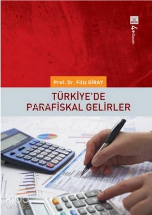  Türkiyede Parafiskal Gelirler | Filiz Giray | Dora Yayıncılık | 9786052471388 | 