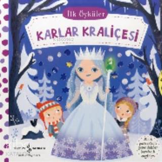  Karlar Kraliçesi İlk Öyküler | Karlar Kraliçesi İlk Öyküler | Kolektif | Ali Berktay | Dan Taylor | Türkiye İş Bankası Kültür Yayınları | 9786254051067 