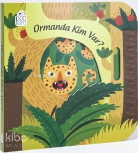  Ormanda Kim Var | Daniela Gamba | Eda Serdaroğlu Daş | Agnese Baruzzi | Pötikare Yayınları | 9786257041188 | 