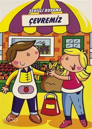  Çevremiz Şekilli Boyama | Çevremiz Şekilli Boyama | Kolektif | Mikro Kitap | 9789752465596 
