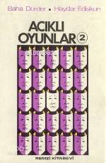  Acıklı Oyunlar 2 | Acıklı Oyunlar 2 | Baha Dürder | Baha Dürder Haydar Ediskun | Haydar Ediskun | Remzi Kitabevi | 9789751492463 