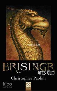  Brisingr Ateş Kılıcı | Brisingr Ateş Kılıcı | Christopher Paolini | Zeliha İyidoğan Babayiğit | Altın Kitaplar | 9789752110090 
