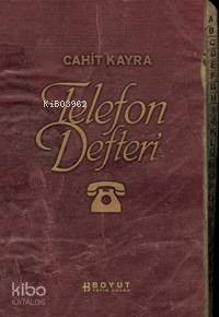  Telefon Defteri | Cahit Kayra | Boyut Yayın Grubu | 9789752305854 | 