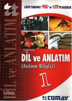 YGS-LYS Hazırlık Liseye Yardımcı| Dil ve Anlatım; Anlam Bilgisi