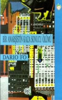  Bir Anarşistin Kaza Sonucu Ölümü | Dario Fo | Yücel Erten | Remzi Kitabevi | 9789751402103 | 