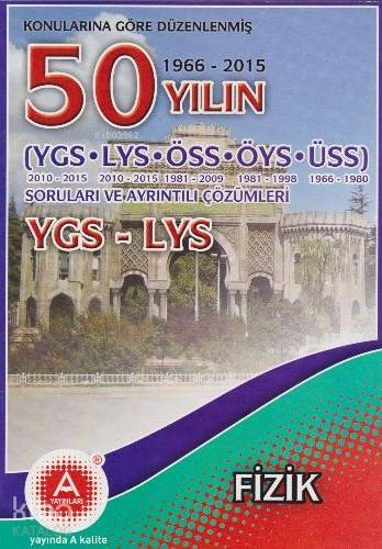 50 Yılın YGS LYS Fizik Soruları ve Ayrıntılı Çözümleri