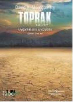  Toprak Uygarlıkların Erozyonu | Toprak Uygarlıkların Erozyonu | David R Montgomery | Emel Anıl | Türkiye İş Bankası Kültür Yayınları | 9789944889759 