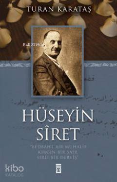  Hüseyin Siret | Turan Karataş | Timaş Yayınları | 9786051143941 | 