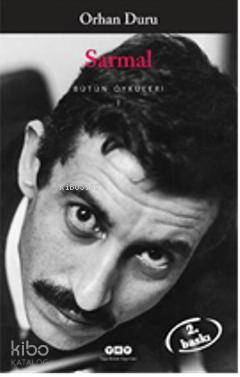  Sarmal Bütün Öyküleri | Sarmal Bütün Öyküleri | Orhan Duru | Yapı Kredi Yayınları ( YKY ) | 9789753635184 