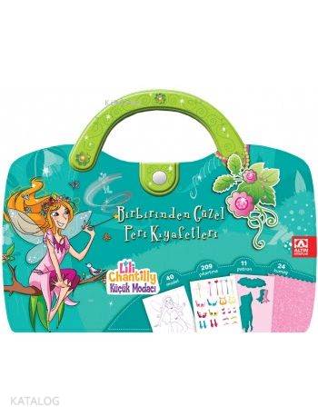  Birbirinden Güzel Peri Kıyafetleri Lili Chantilly Küçük Modacı Dizisi | Kolektif | Emil Selim Bayındır | Altın Kitaplar | 9789752112827 | 