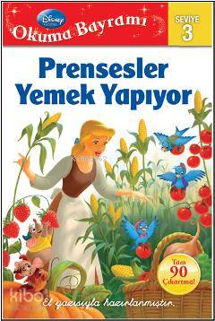 Prensesler Yemek Yapıyor Okuma Bayramı Seviye 3 | Disney | Doğan Egmont Yayıncılık | 9786050905762 | 