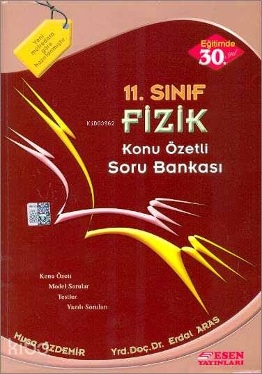  Esen Yayınları 11 Sınıf Fizik Konu Özetli Soru Bankası Esen | Musa Özdemir | Erdal Aras | Musa ÖzdemirErdal Aras | Esen Yayınları | 9786055559236 | 