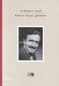  Dünya Kaçtı Gözüme | Özdemir Asaf | Adam Yayınları | 9789754186529 | 