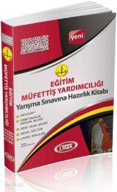 Eğitim Müfettiş Yardımcılığı Yarışma Sınavına Hazırlık Kitabı