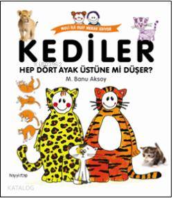  Kediler Hep Dört Ayak Üstüne Mi Düşer | M Banu Aksoy | Hayy Kitap | 9786055181222 | 