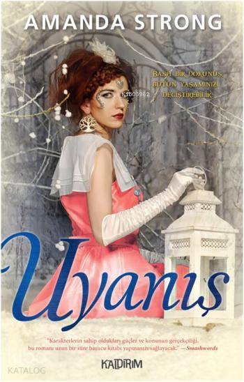  Uyanış | Gökçe Çiçek | Hüseyin Özkan | Özlem Özkan | Amanda Strong | Kaldırım Yayınları | 9786054467457 | 
