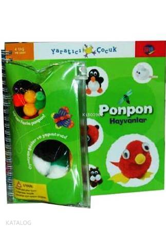  Yaratıcı Çocuk Ponpon Hayvanlar (06 Yaş) | Yaratıcı Çocuk Ponpon Hayvanlar (06 Yaş) | Esen Gür | Doğan Egmont Yayıncılık | 9789759919115 