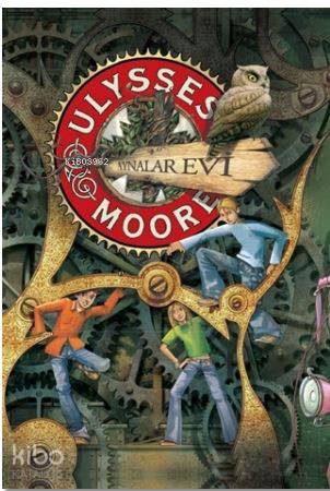  Ulysses Moore Aynalar Evi | Pierdomenico Baccalario | Doğan Egmont Yayıncılık | 9786050943245 | 