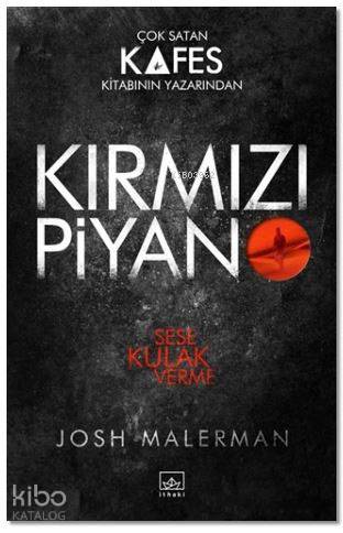  Kırmızı Piyano | Aslı Dağlı | Josh Malerman | İthaki Yayınları | 9786053757276 | 