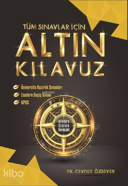 Cevdet Özsever Yayınları Tüm Sınavlar İçin Altın Kılavuz Cevdet Özsever 
