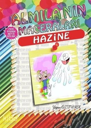  Hazine Almilanın Maceraları | Yağmur Öztürk  | Kitap Otağı Yayınevi | 9786058105546 | 