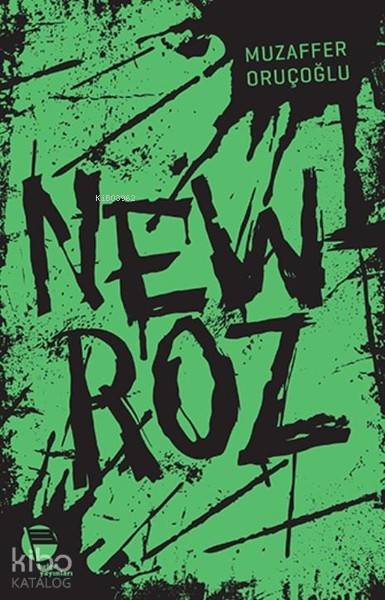  Newroz | Muzaffer Oruçoğlu | Arif Yalçın | Leyla Pervin Antakyalı | Belge Yayınları | 9789753447294 | 