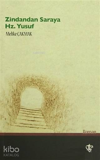 Zindandan Saraya Hz. Yusuf