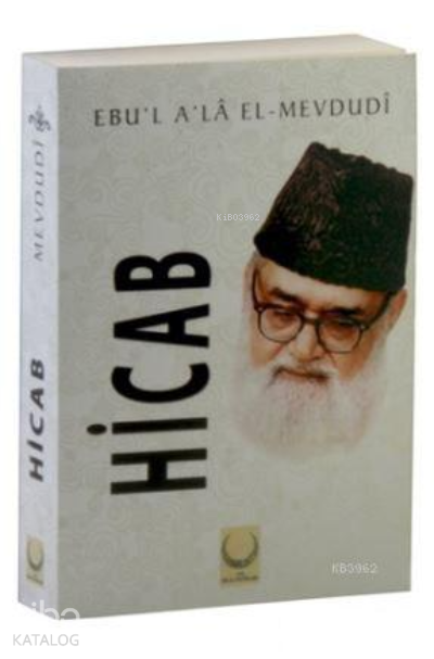  Hicab | Hicab | Ali Genceli | Ebul Ala El Mevdudi | Hilal Yayınları | 9786057477200 