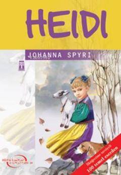  Heidi | Johanna Spyri | Şengül Gülbahçe | Timaş Yayınları | 9799753627787 | 