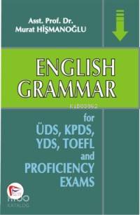 English Grammar; For ÜDS, KPDS, YDS, TOEFL