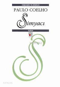 Simyacı (Ciltli) | Paulo Coelho | Özdemir İnce | Can Yayınları | 9789750707384 | 