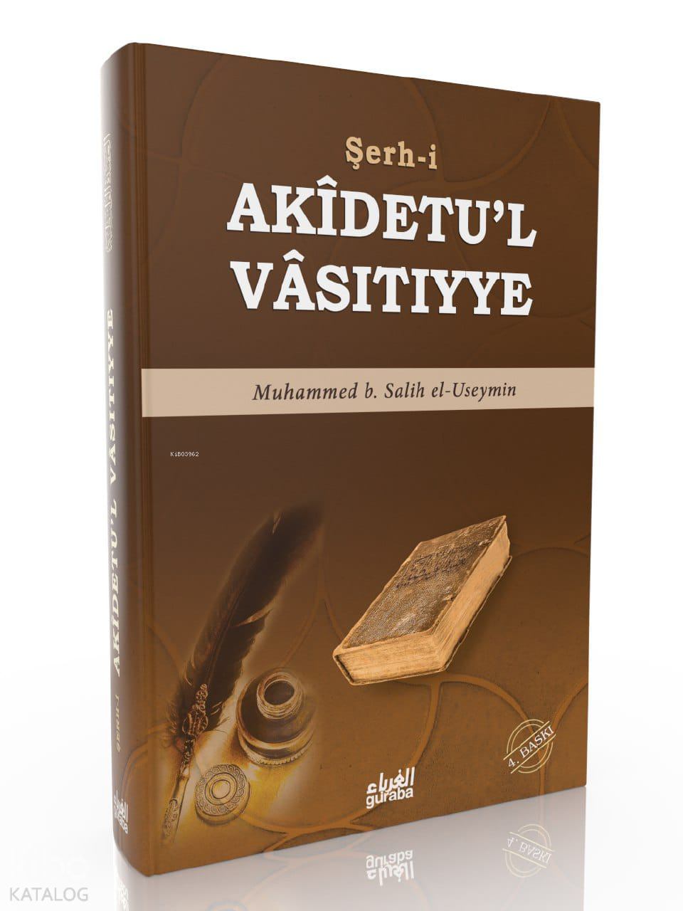  Akidetul VasıtıyyeŞeyh ibn Useymin Şerhi | Akidetul VasıtıyyeŞeyh ibn Useymin Şerhi | M Beşir Eryarsoy | Şeyhül İslam İbn Teymiyye | Muhammed b Salih El Useymîn | Guraba Yayınları | 9786055387075 