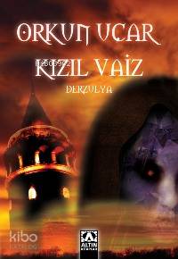  Kızıl Vaiz Derzulya | Orkun Uçar | Zeynep Küçük | Altın Kitaplar | 9789752108691 | 
