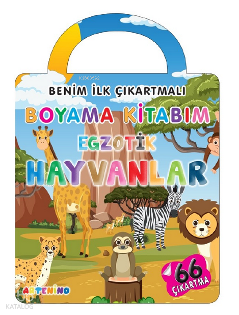 Benim İlk Çıkartmalı Boyama Kitabım – Egzotik Hayvanlar