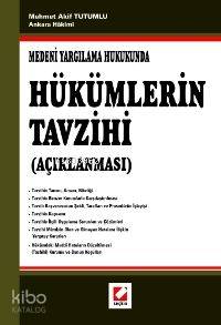  Medeni Yargılama Hukukunda Hükümlerin Tavzihi (açıklanması) | Medeni Yargılama Hukukunda Hükümlerin Tavzihi (açıklanması) | Mehmet Akif Tutumlu | Seçkin Yayıncılık | 9789750205699 