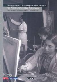  Sefirden Sefile Yapı Kredi Selahattin Giz Koleksiyonu | Sefirden Sefile Yapı Kredi Selahattin Giz Koleksiyonu | Kolektif | Yapı Kredi Yayınları ( YKY ) | 9789750808739 