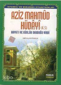  Aziz Mahmud Hüdayi (Evliya 012 Dergi Boy) | Abdullah Pamuk | Pamuk Yayıncılık | 9789752941267 | 