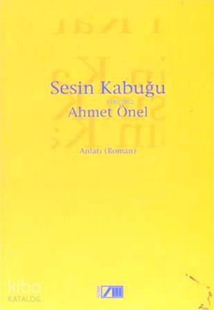  Sesin Kabuğu | Ahmet Önel | Adam Yayınları | 9789754188141 | 